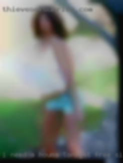 I need Houma tonight free sites a man, a real man.
